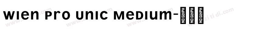 Wien Pro Unic Medium字体转换